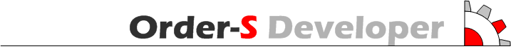 Order-S Developer: Grenzenlos anpassbar!